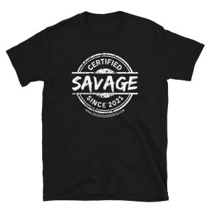Certified SAVAGE Tee