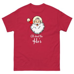 All about the Ho's Unisex classic tee